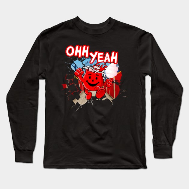 Ohh Yeah Kool Aid Man Long Sleeve T-Shirt by Olievera